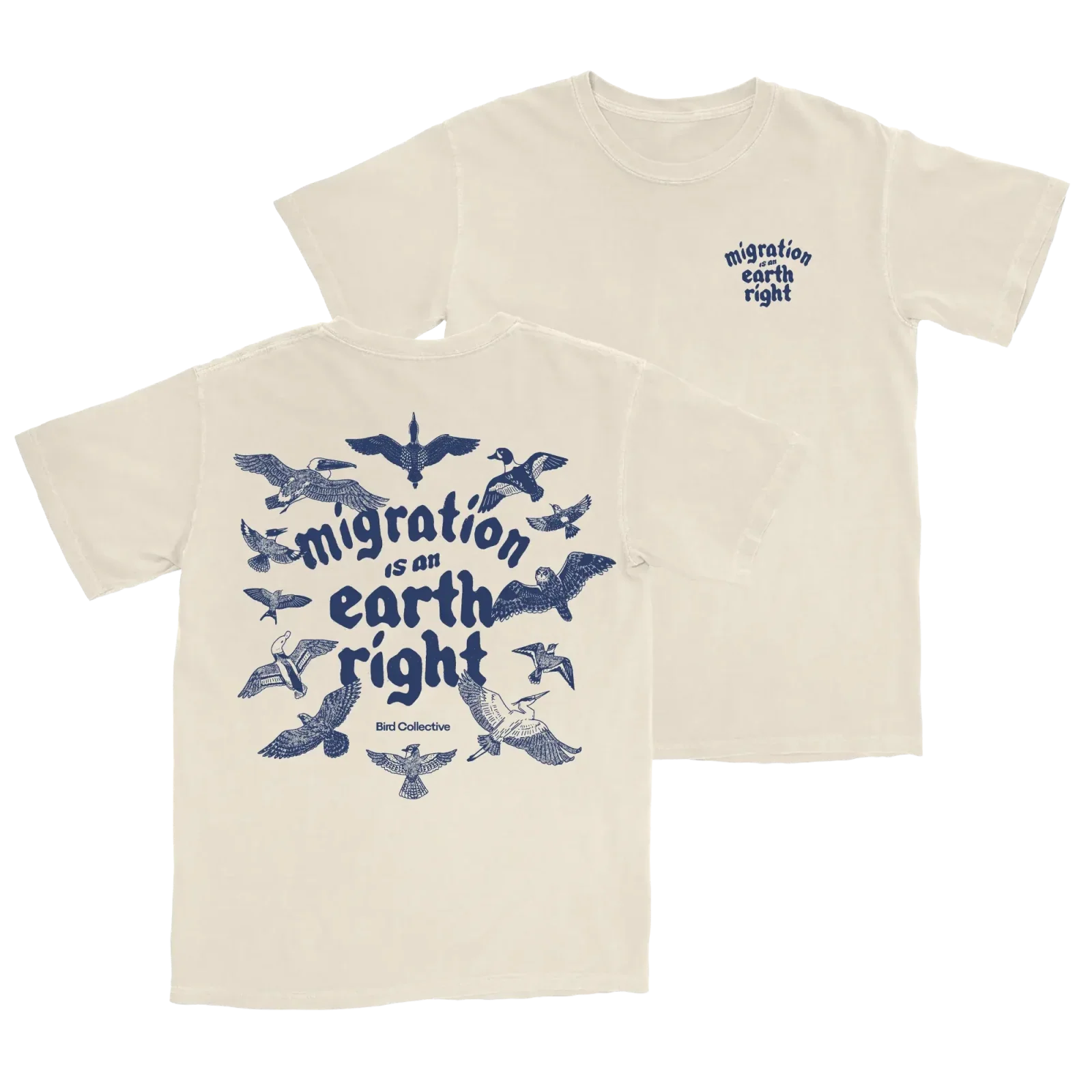 Migration Is An Earth Right Tee